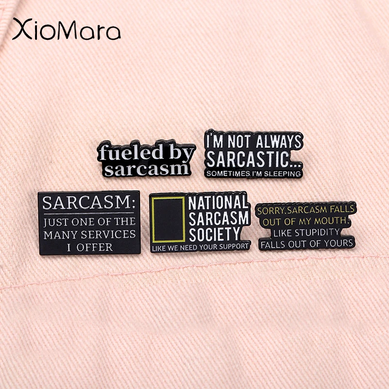 Fueled By Sarcasm Enamel Pins Custom Just One Of The Many Services I Offer Sarcastic Quote Brooches Lapel Badge Jewelry Gifts