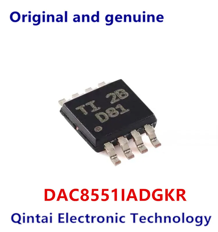 

New DAC8551IADGKR DAC8551IADGKT DAC8551IADGK DAC8551 D81 DAC8551IDGKR DAC8551IDGK MSOP-8 Chipset