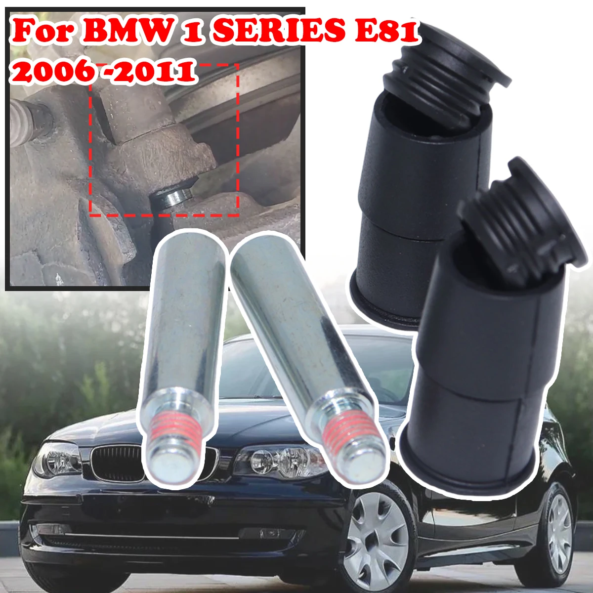 

For BMW 1 SERIES E81 2006 - 2011 Rear Brake Caliper Slider Guide Pins Bolt Kit Left Right Disc Housing Bellows Sleeve Bushing
