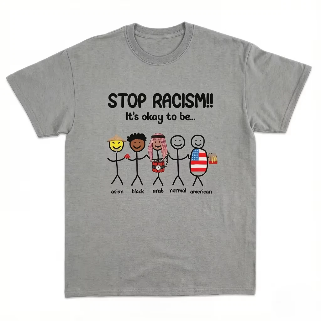 Stop Racism It's Okay To Be Asian Black Arab Normal American Anti-Racism T-Shirt Cotton Graphic Tee Men Women Summer