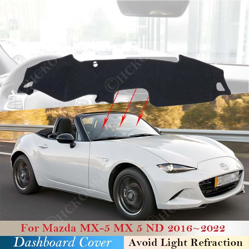 For Mazda MX-5 MX 5 ND 2016 ~ 2022 Dashboard Cover Dash Board Mat Carpet Pad Protection Shade Cape Anti-sun Car Accessories 2021