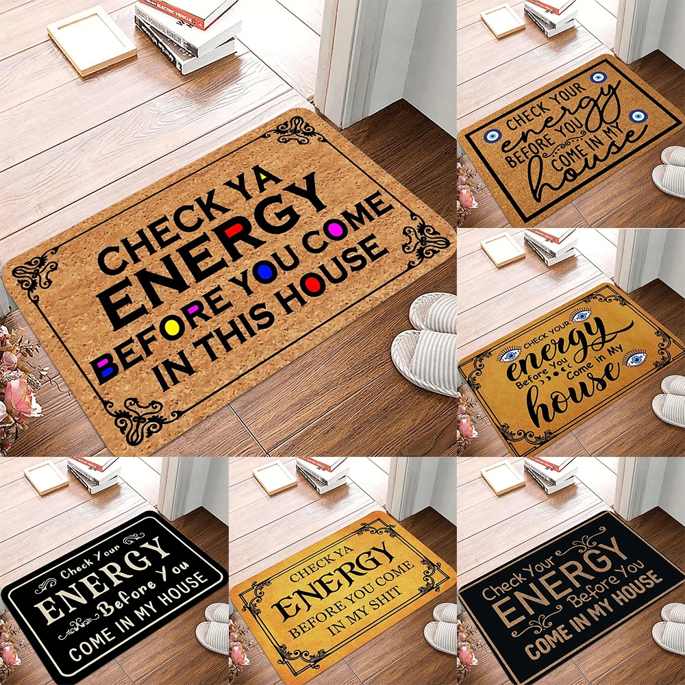 Check Your Energy Before You Come in My House Door Mat,Non-slip Floor Mat Carpet for Home Living Room Bedroom Kitchen