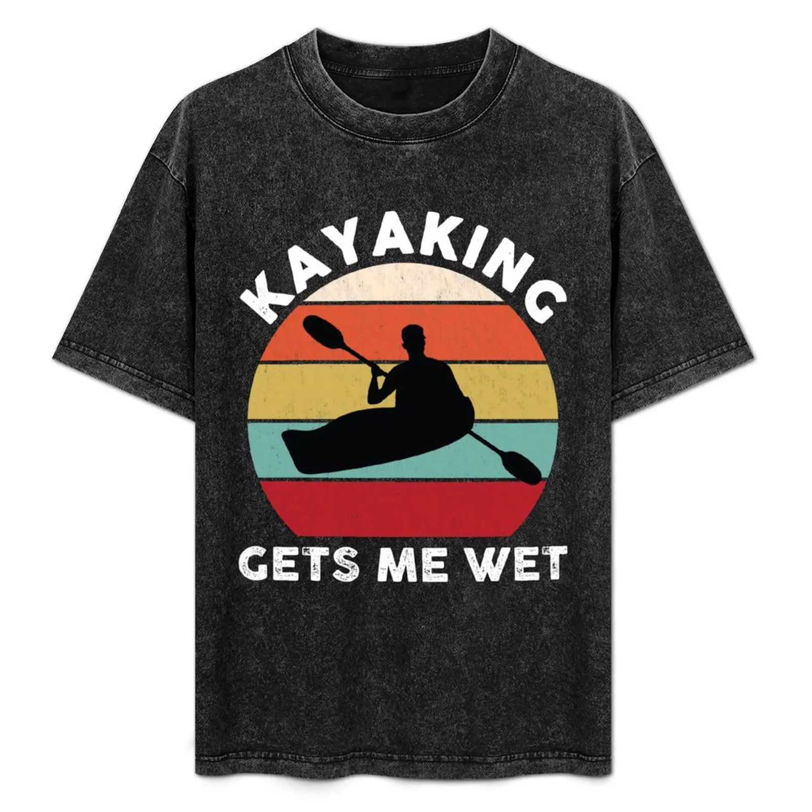 

Kayaking Gets Me Wet Retro T-Shirt Graphic Print Short Sleeve T-Shirt