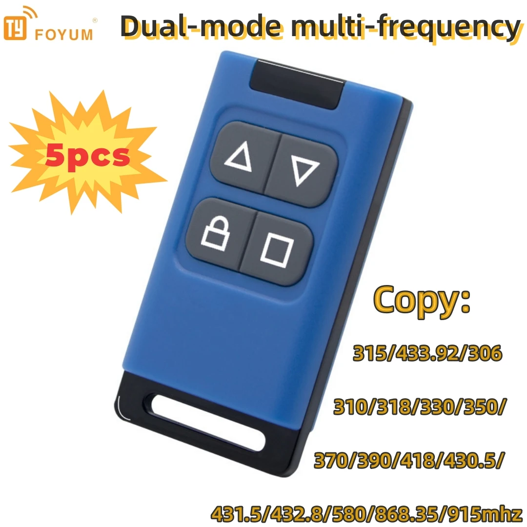 5PCS Foyum Cheaper Dual Mode Multi Frequency Gate Remote Control Copy Fixed code 315-915mhz Remote Control