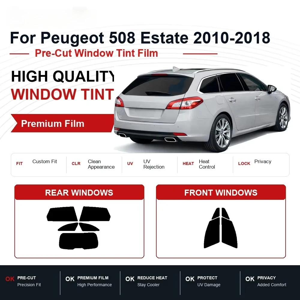 For Peugeot 508 Estate 2010-2018 Front & Rear Privacy Film, Premium Pre-Cut Window Tint Offering UV Heat Rejection Protection