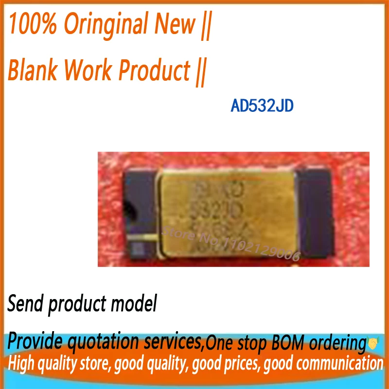 

1 шт. AD532JD AD532 532 абсолютно новый оригинальный