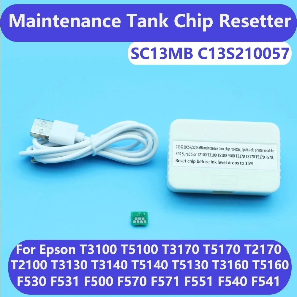 Imagem -02 - Chip do Tanque do Cartucho da Manutenção Restaurou para Epson Sc13mb F570 T3170 T5170 F571 F500 T2100 T3100 T5100 T2170 C13s210057