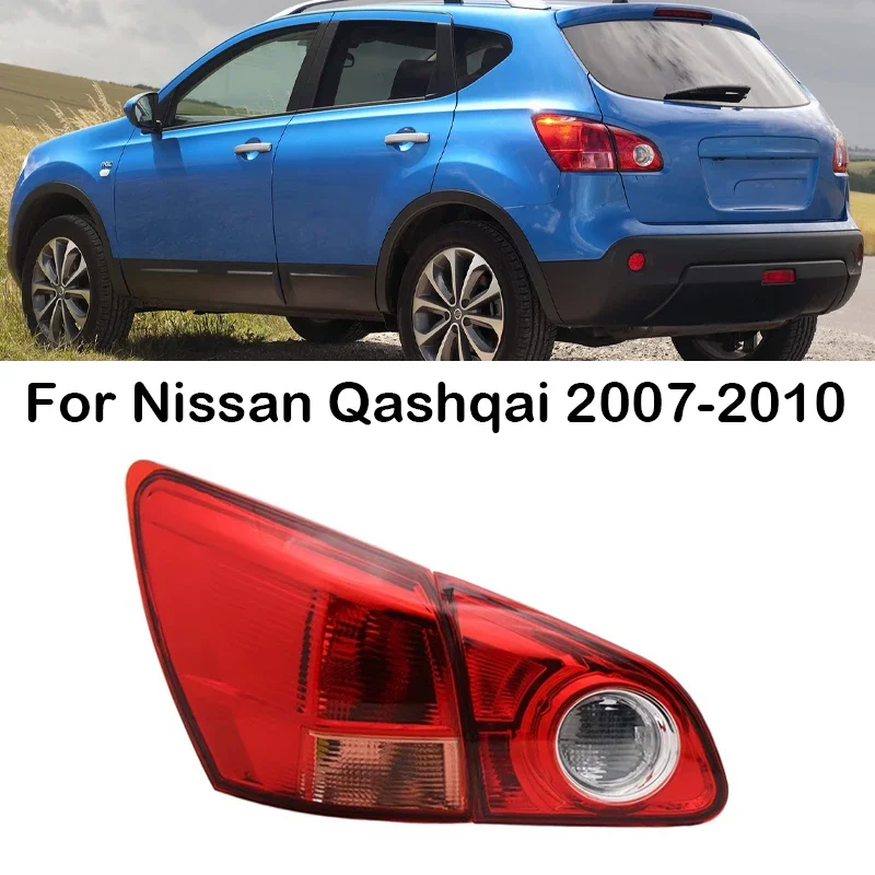 New！ Car Inside Outside Rear Tail Light Signal Brake Lamp Tail Lamp Taillights Without Bulb For Nissan Qashqai 2007 2008 2009 20