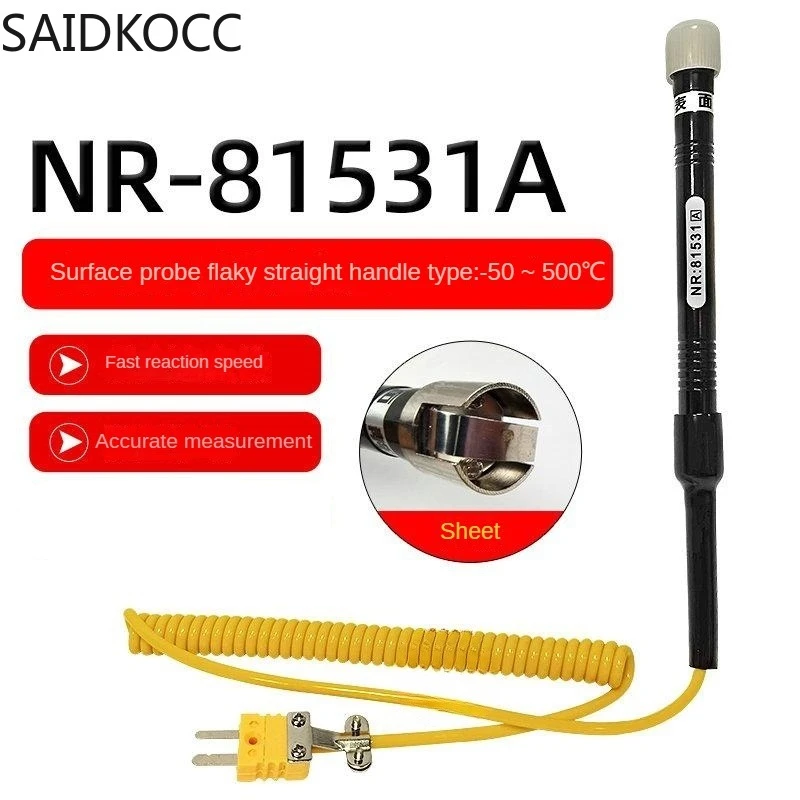 NR-81531A Surface Probe Testing Mold Temperature Thermocouple Accurate Measurement and Fast Reaction Speed