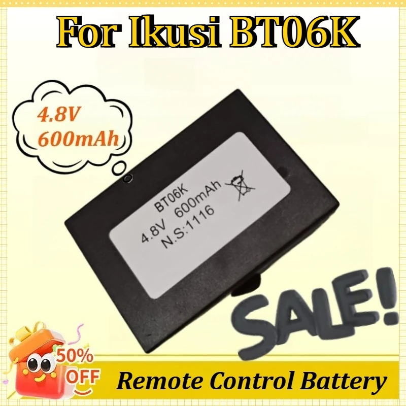 

BT06K 4.8V 600mAh Driving Remote Control Battery for Ikusi BK06K Crane Rechargeable Batteries