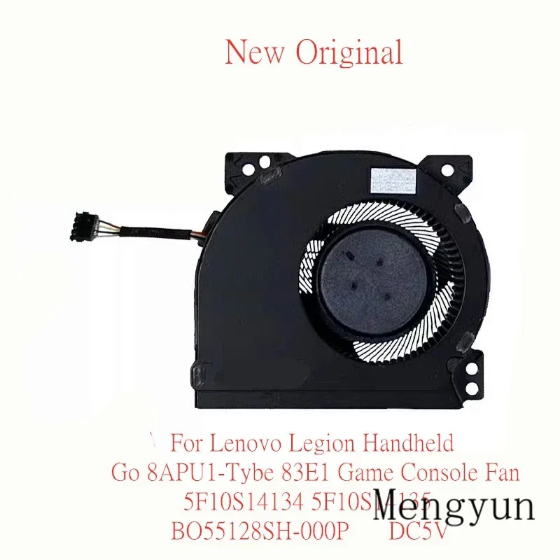 Neworiginal laptop coolingfan for Lenovo Legion handheld go 8apu1-tybe 83e1 gameconsole fan 5f10s14134 5f10s14135 BO55128SH-000P