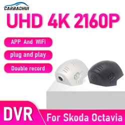 4K Wifi 3840*2160 Car DVR Dash Cam Camera Video Recorder For Skoda Octavia 4 Mk4 NX 2019 2020 2021 2022 2023 2024 2025 Dashcam
