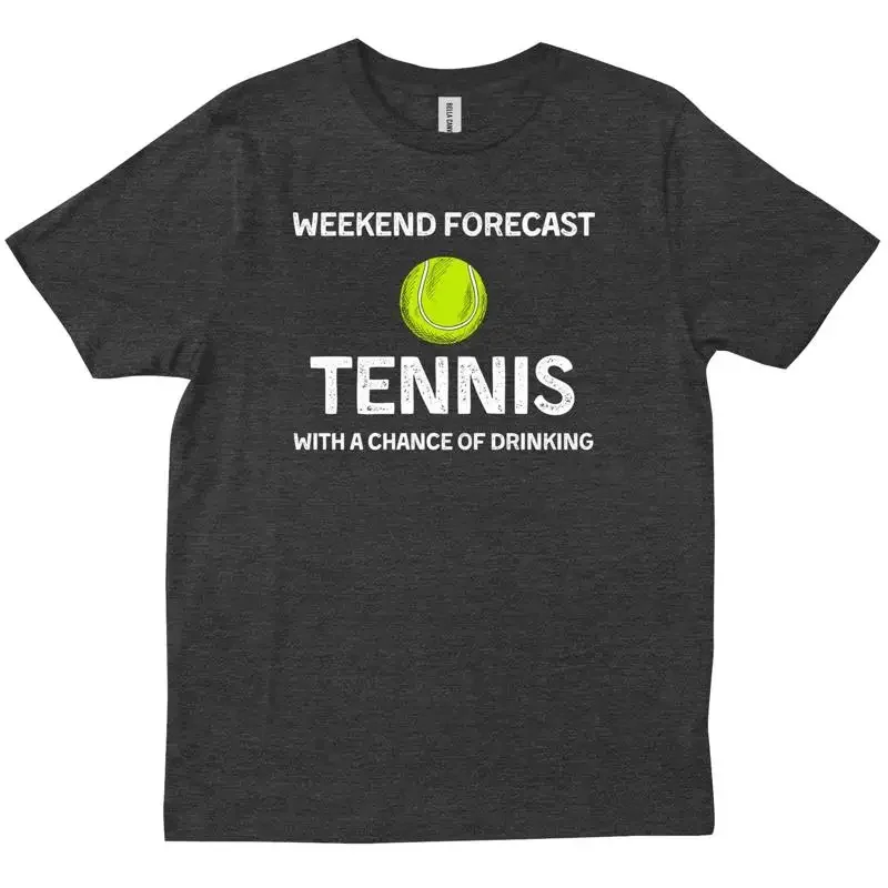 Weekend Forecast Tennis Funny Sports Lovers Birthday Freinds New T shirt
