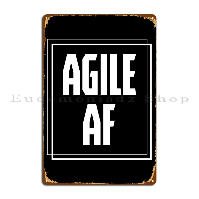 Agile Af Scrum Master Print For Agile Development Metal Plaque Designing Iron Club Decoration Wall Cave Tin Sign Poster