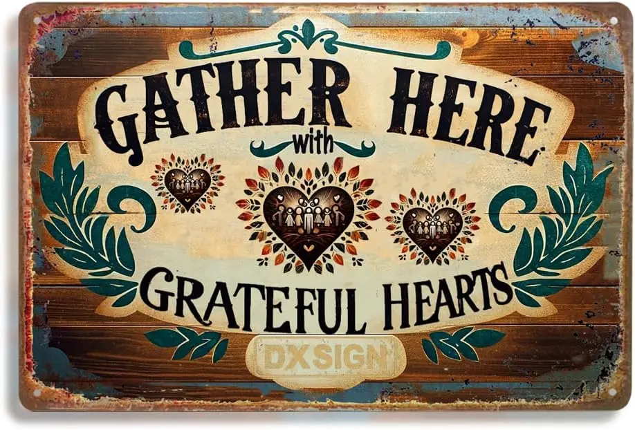 Vintage Metal Tin Sign - 'Gather Here with Grateful Hearts' - Rustic Wall Decor for Home, Kitchen, and Dining Room - 12x sign