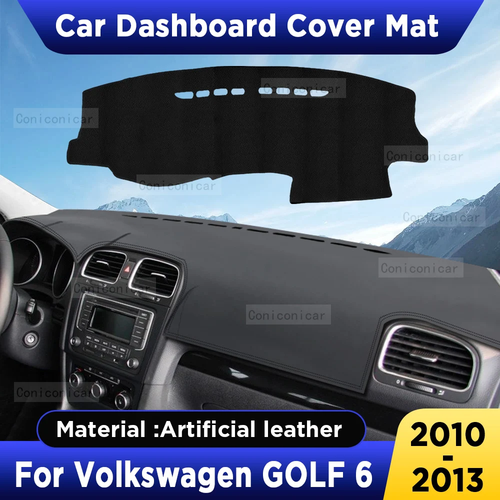 

For Volkswagen GOLF 6 2010-2013 2012 Car Dashboard Cover Mat Dash Board Sun Shade Pad Artificial Leather sun-proof Accessories