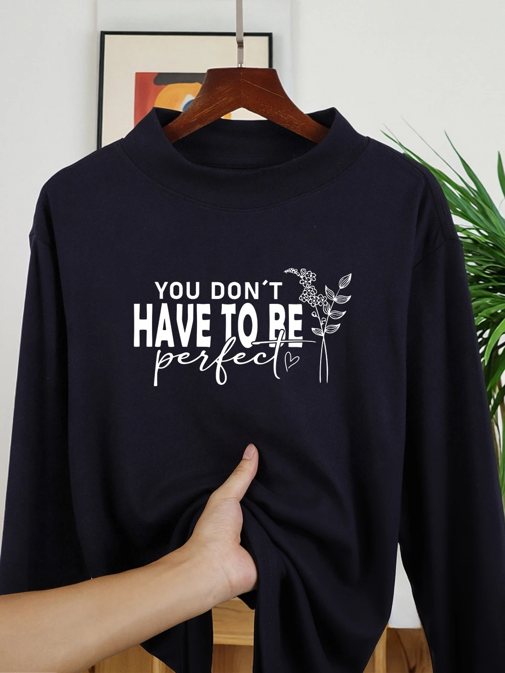 You Don'T Have To Be Perfect Printing T-Shirts Womens Autumn Long Sleeves Bottoming Shirt Slim Fit Warm Half Turtleneck Tops