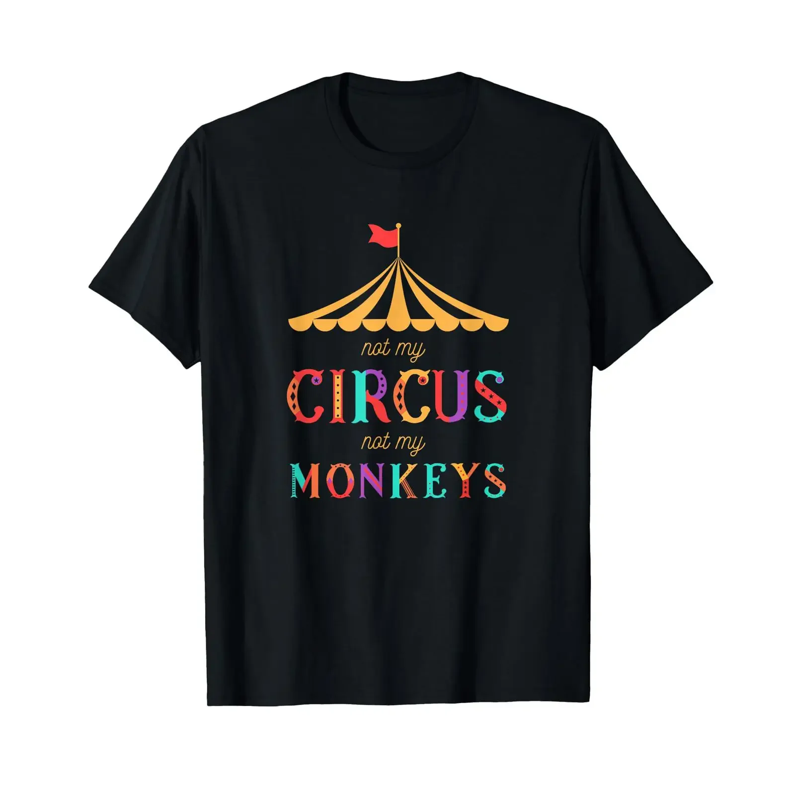 Not My Circus Monkeys T Shirt Drama Free vintage Washed Casual Stylish Unisex designer clothes streetwear Top For Everyday Wear