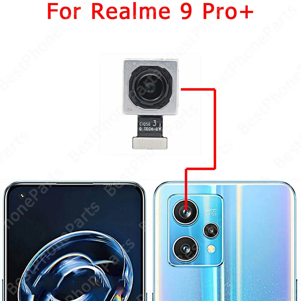 Selfie Rear Back View Facing Big Camera Module For Realme 9 Pro + 9i 9Pro Plus Backside Front Camera Flex Cable Spare Parts