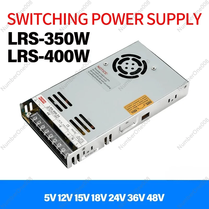 350W 400W Switching Power Supply 110V/220V AC to DC 5V 12V 15V 18V 24V 36V 48V Single Output SMPS LRS-400-24 LED Driver