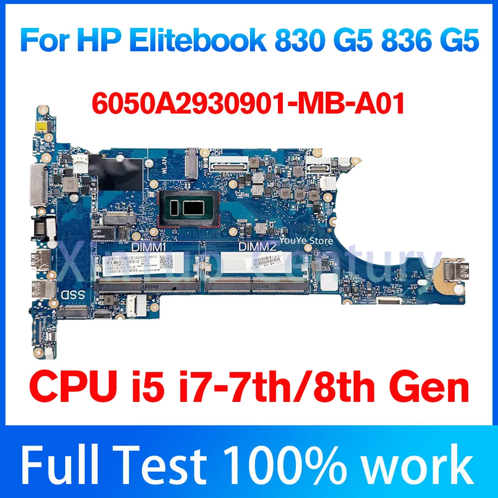 6050a2930901 For Hp Elitebook 830 G5 836 G5 Laptop Moederbord Met I5 I7 CPU Ddr4 HSN-I12C L13710-601 L13708-601 DDR4 100% Tested