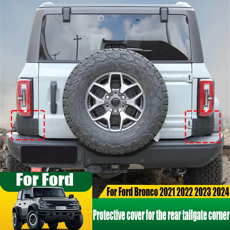 

For Ford Bronco 2021 2022 2023 2024 protective cover for rear tailgate corner car exterior decoration products scratch resistant