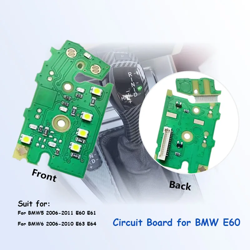 

1piece E60 LED Car Gear Shift Knob Accessories For BMW Circuit Board Panel Button 5 6 Series 2006-2011/2010 E61 E63 E64 Upgrade