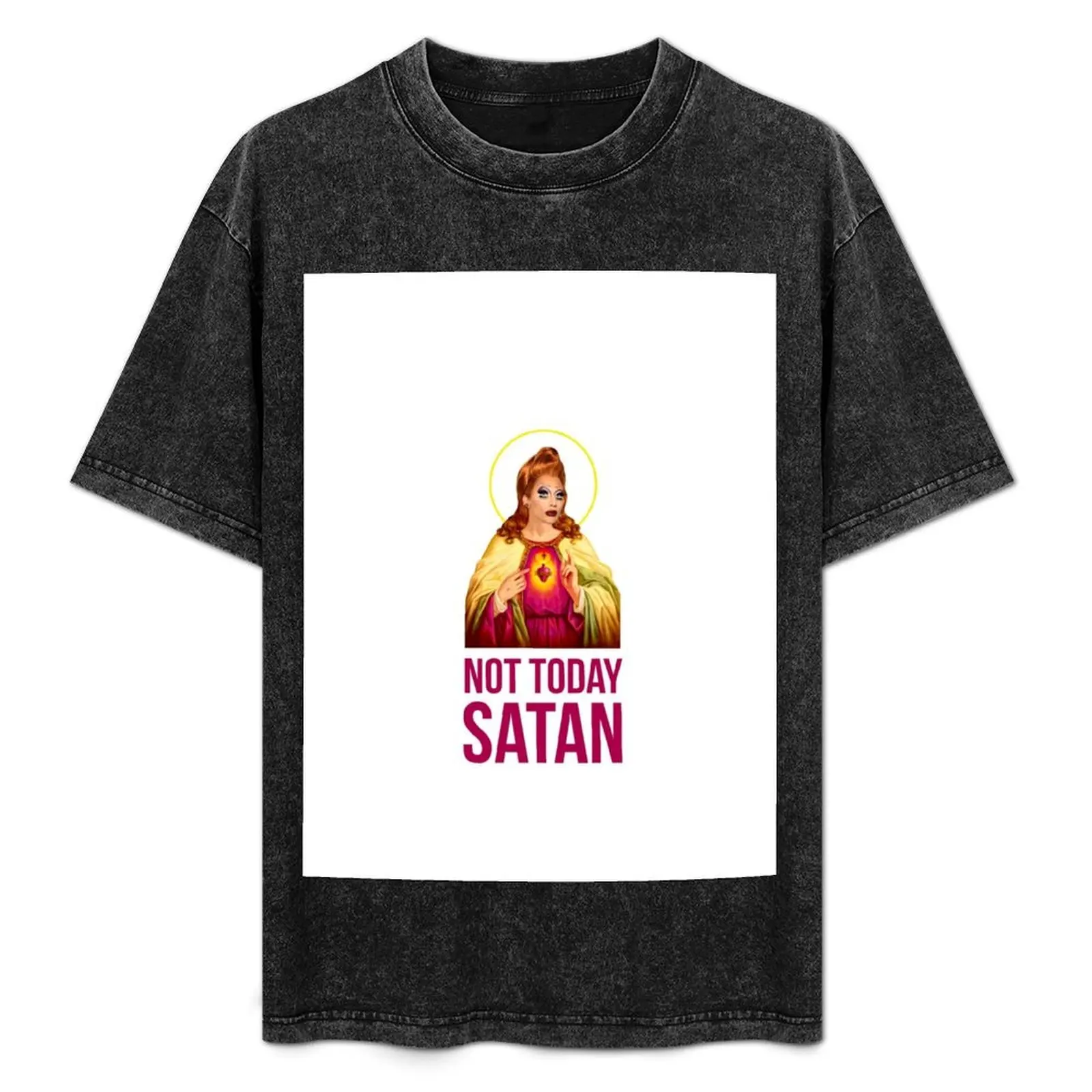 

Bianca Del Rio Not Today Satan - Rupaul's Drag Race T-Shirt man clothes luxury designer vintage clothes oversized t shirt men