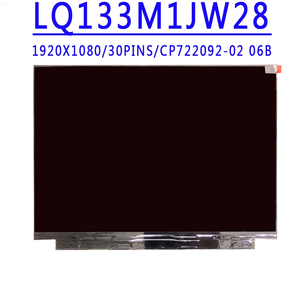 

cp722092-02 06B LQ133M1JW28 13.3 inch FHD IPS 1920X1080 30PINS EDP 60HZ LED LCD Screen Panel For FUJITSU U937 Laptop LCD Screen