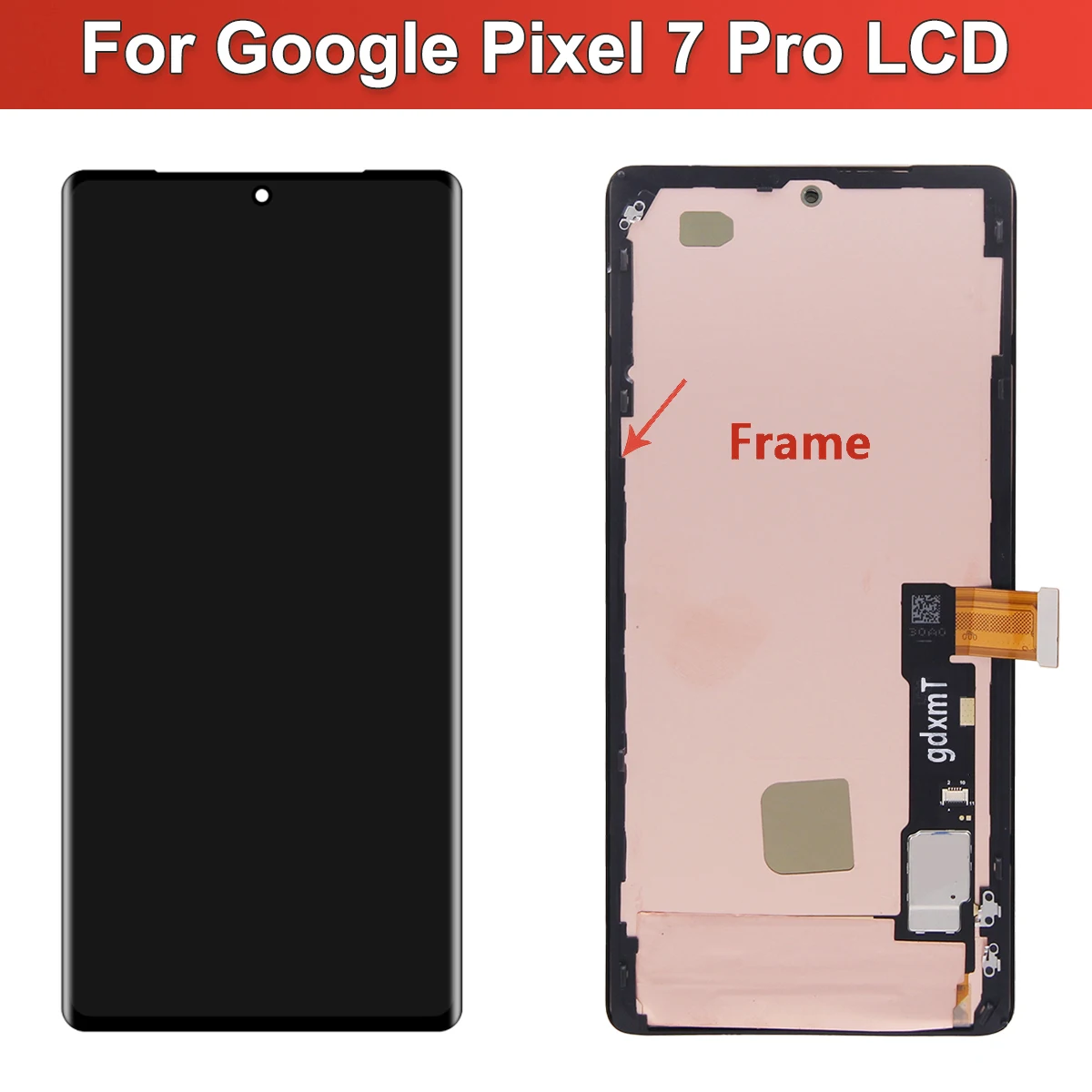 Super AMOLED LCD With Frame For Google Pixel 7 Pro LCD For Google Pixel 7Pro GP4BC GE2AE Display Screen Touch Digitizer Assembly