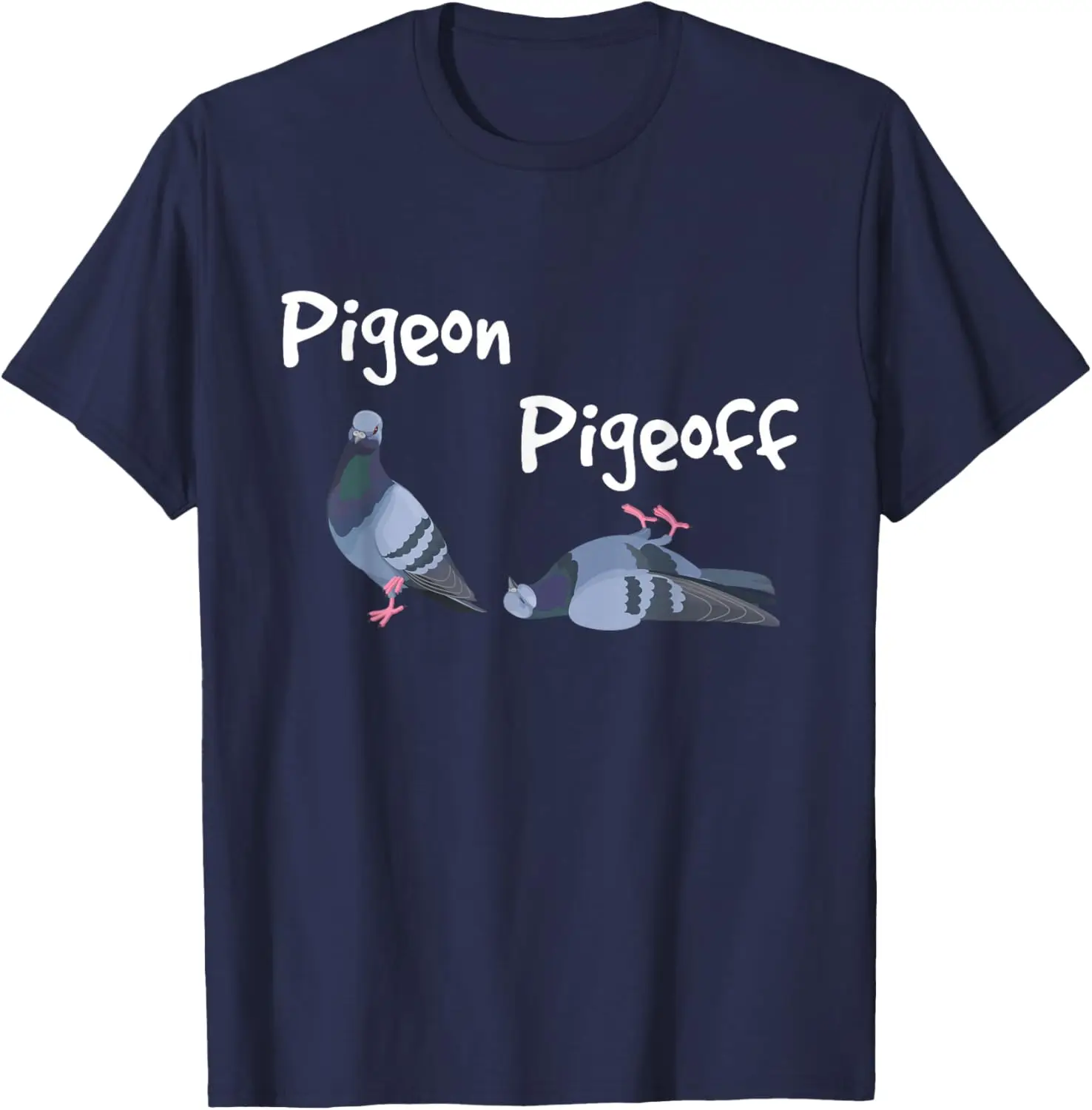 Pigeon Pigeoff Funny Bird Lover Graphic Tee Breathable Crew Neck T-Shirt for Men Pure Top Tee Shirt Unisex 2026 New Summer