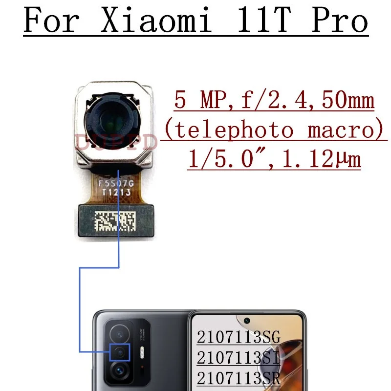 100%Tested Back Big Rear Main Camera Module For Xiaomi Mi 11T Pro