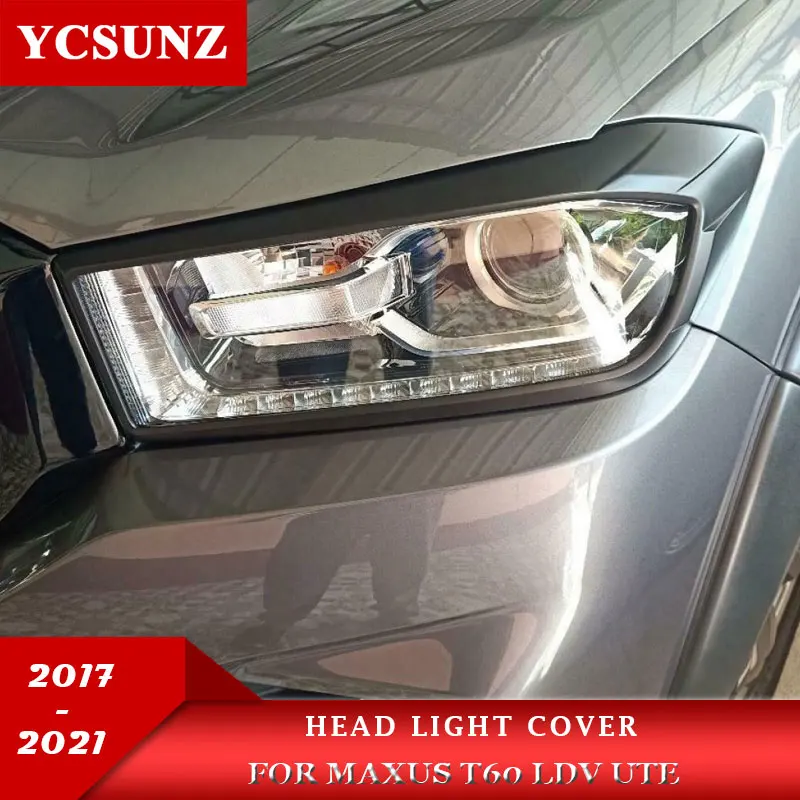 ABS Head Light Cover For Maxus T60 ldv ute 2017 2018 2019 2020 2021 Accessories Pick Up Car Exterior Parts Headlight Lamp Hood