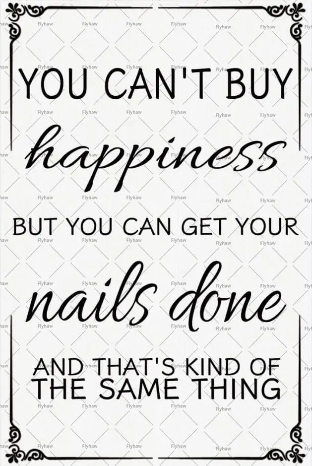 Flyhaw Nail Tech Poster Salon Tin Decor You Cant Buy Happiness But Can Get Your Nails Done Sign -aluminum si
