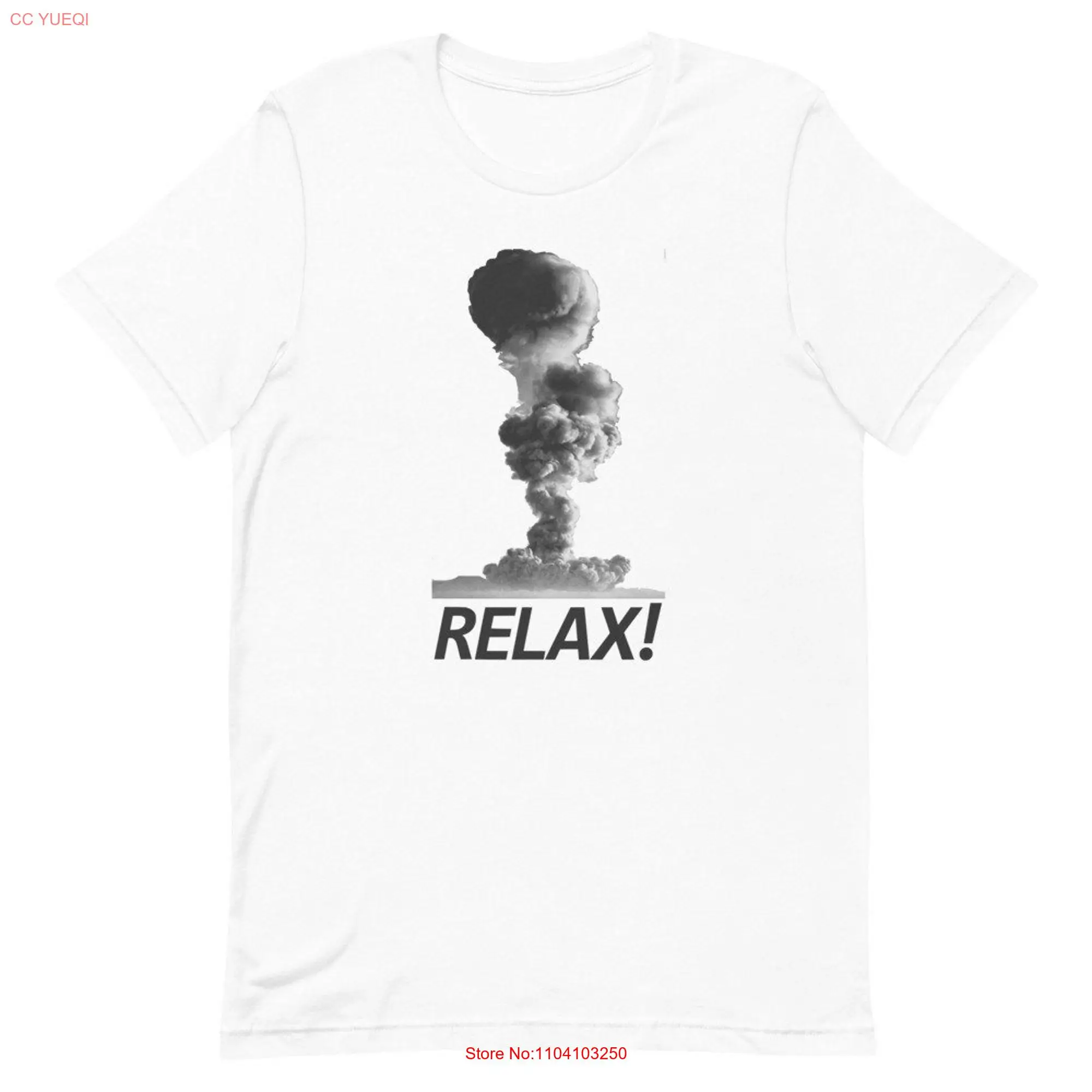 Relax Nuclear test explosion T shirt long or short sleeves