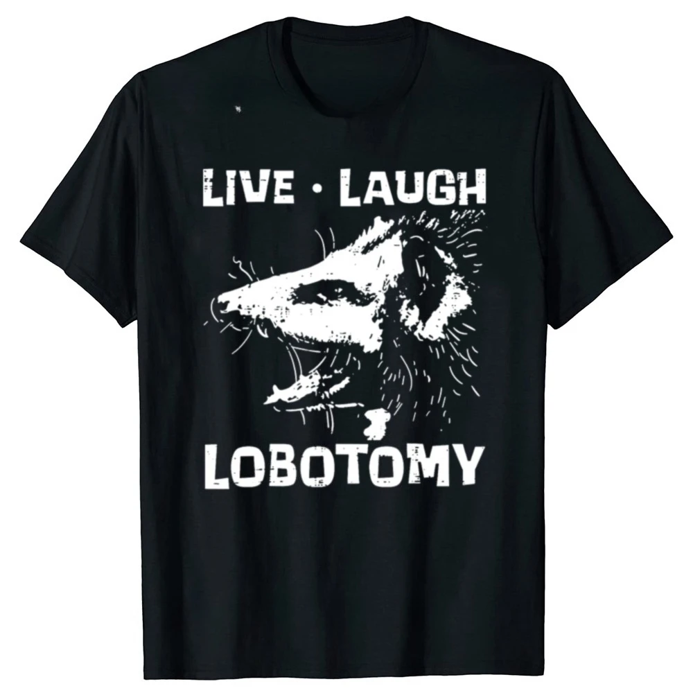 

Funny Opossum Live Love Lobotomy Possum Street Trash Cat T Shirts Cotton Streetwear Short Sleeve Gifts T-shirt Mens Clothing
