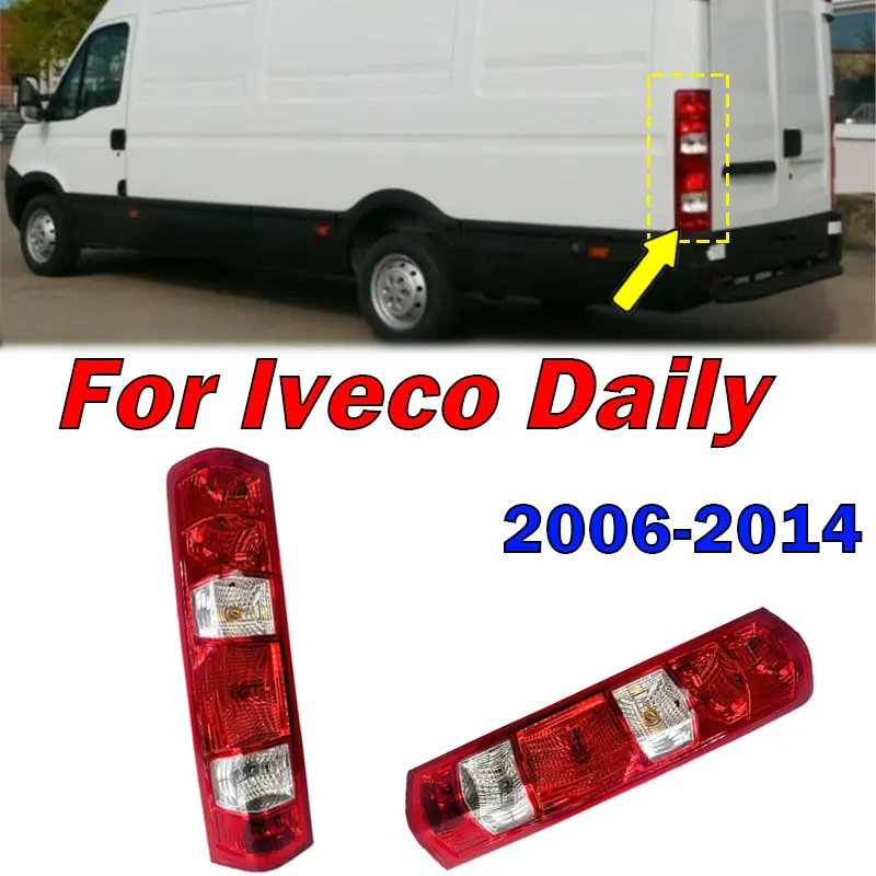 

Для Iveco Daily 2006-2014 автомобильные аксессуары задний фонарь задний фонарь сигнальная лампа стоп-сигнал задний фонарь автомобиля в сборе