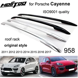 OEM style roof rail roof rack bar for Porsche Cayenne 958 2011 2012 2013 2014 2015 2016 2017,ISO9001 quality,free drill hole