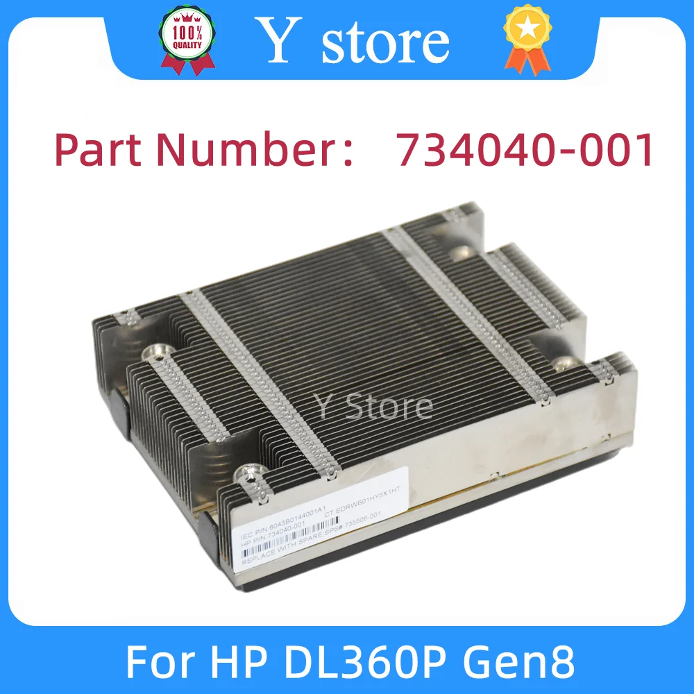 

Y Store оригинал для HP DL360P Gen8 734040-001 735506-001 радиатор сервера Быстрая доставка 100% тестирование