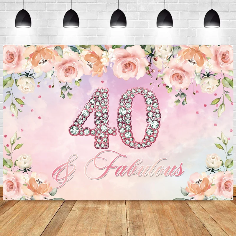 

Pink Flowers 40 Years Old Birthday Deco Women 40th Party Backdrop Custom Photography Background Photocall Props Banners Supplies