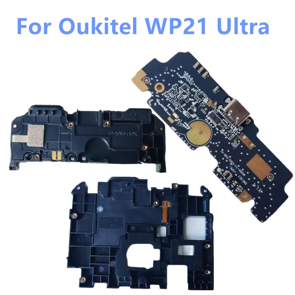 For Oukitel WP21 Ultra Cell Phone Inside Parts Loud Speaker Inner Buzzer Ringer+Usb Board Charging Dock Plug+Mainboard Speaker