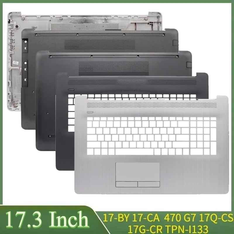 17.3 Inch For 470 G7 17T-BY 17-CA 17-BY 17Q-CS 17G-CR TPN-I133 Laptop Palmrest Bottom Base Upper Top Case Lower Cover