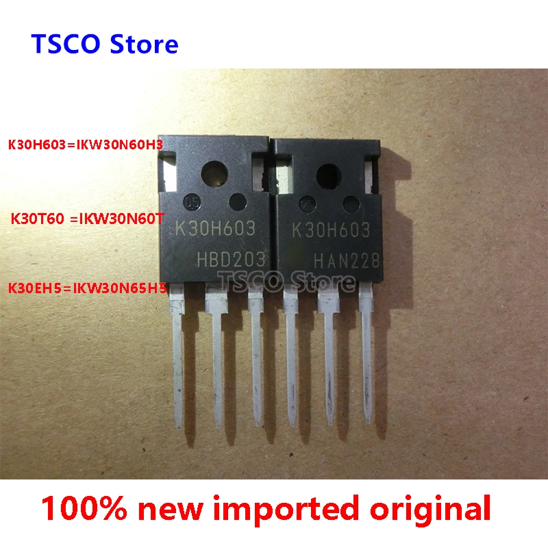 (10piece/LOT) K30EH5 IKW30N65H5 ,K30H603 IKW30N60H3 ,K30T60 IKW30N60T   TO-247 New Origiail