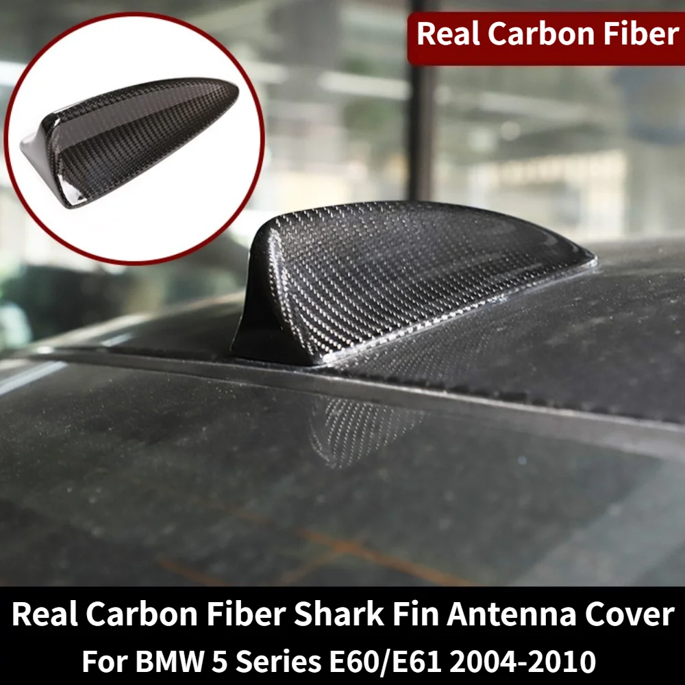 

Real Carbon Fiber Shark Fin Antenna Cover Trim For BMW 5 Series E60 E61 2004-2010 Car Exterior Refit Decorative Accessories