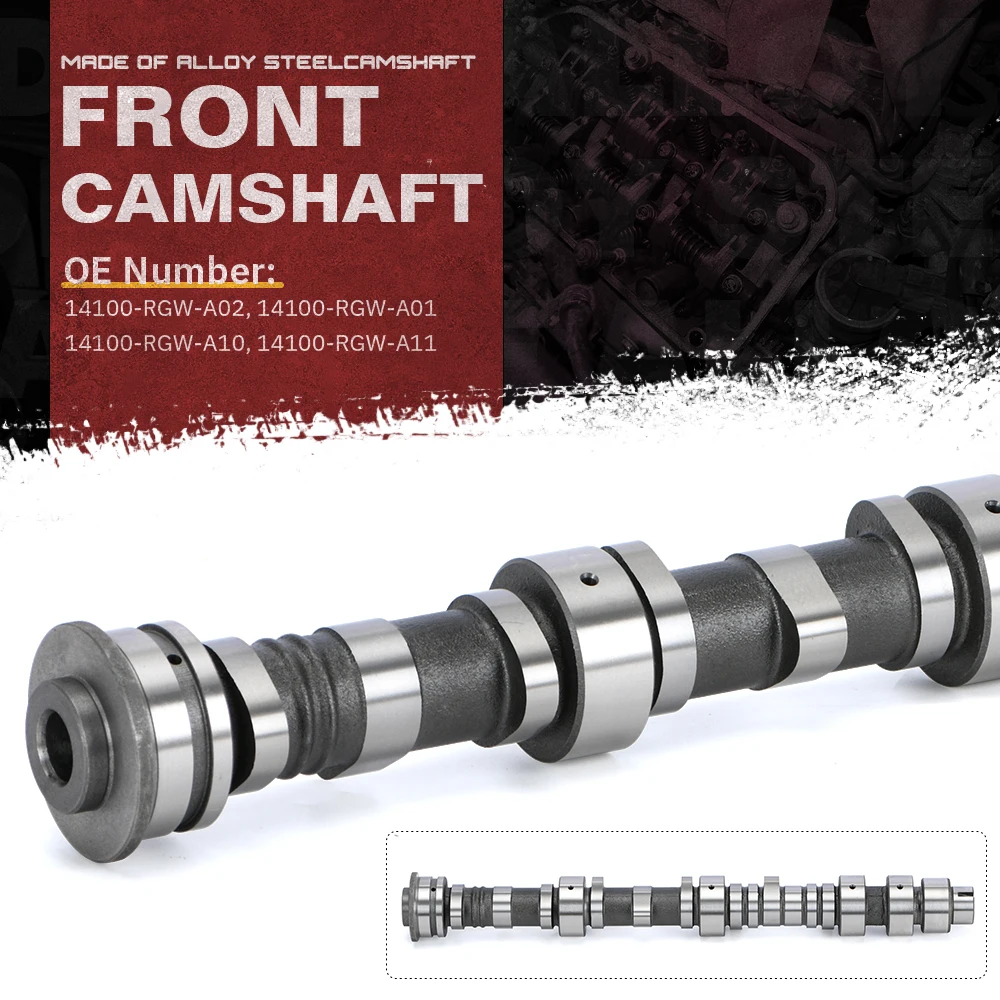 Front Camshaft 14100-RGW-A02 for Honda Odyssey 2008-2017 / Pilot 2009 2010 2011 2012 2013 2014 2015 Car Accessories