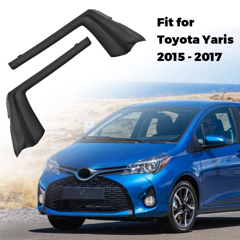 Front Windshield Corner Trim Wiper Cover Cowl Seal Deflector For Toyota Yaris 2015-2017 LE US Version 53867-52160 53866-52140