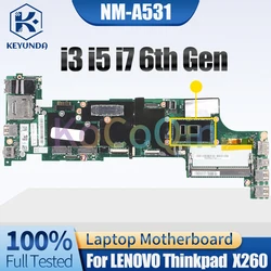 For LENOVO Thinkpad  X260 Notebook Mainboard NM-A531 i3 i5 i7 6th Gen 01EN193 00UP200 00UP188 01EN192 Laptop Motherboard