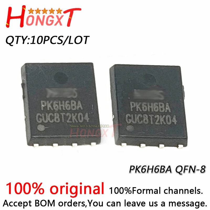

10 шт. 100% новый PK6H6BA QFN-8.