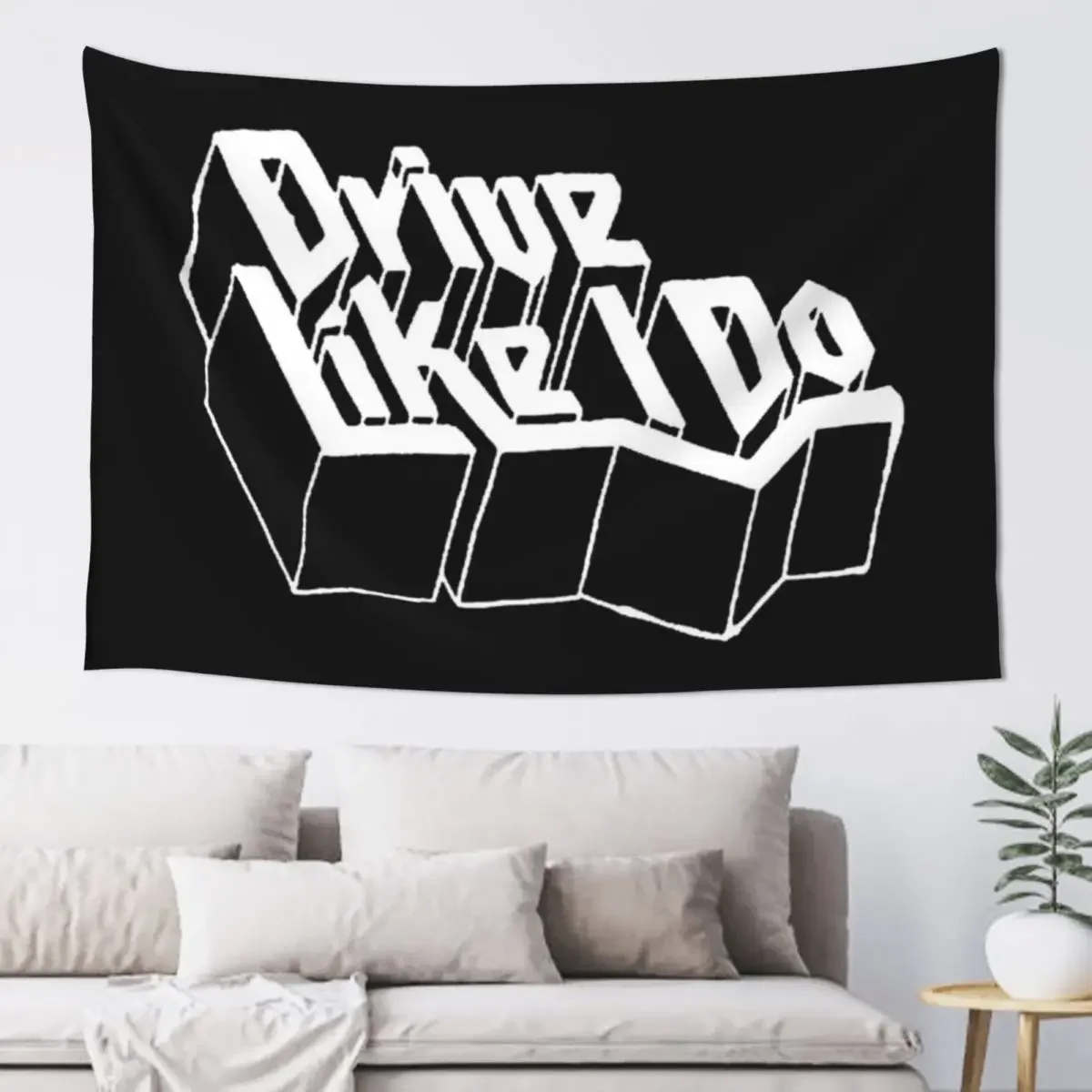 

drive like i do Tapestry Wall Art Room Design Wall Decorations Tapestry