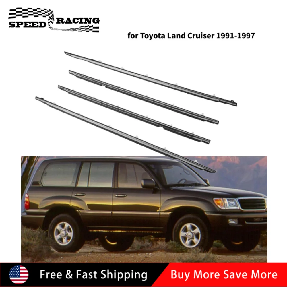

4pcs Weatherstrip Door Window Molding Trim Seal Belt For 1991-1997 Toyota Land Cruiser FJ80 FZJ80 HDJ80 1996-1997 Lexus LX450